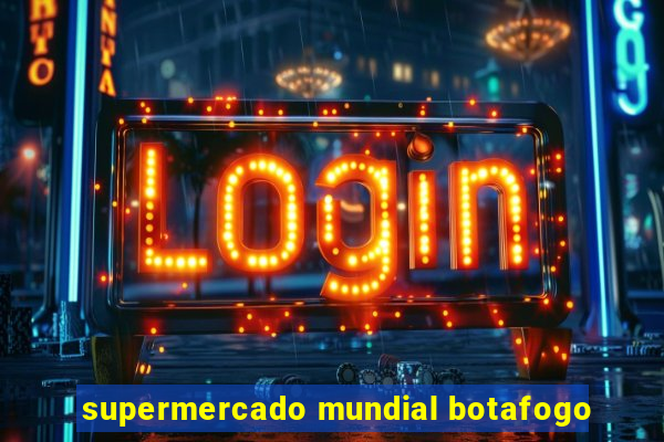 supermercado mundial botafogo